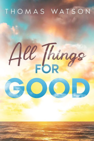 All Things For Good - 9781611049886