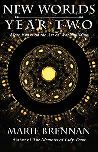 New Worlds, Year Two: More Essays On The Art Of Worldbuilding