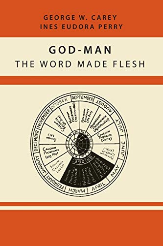God-Man: The Word Made Flesh - 9781614274179