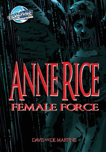 Female Force: Anne Rice
