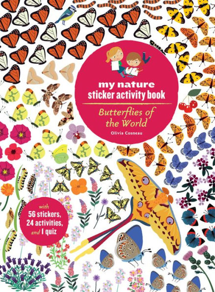 Butterflies Of The World: My Nature Sticker Activity Book