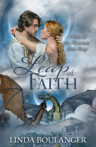 A Leap Of Faith (A Coin In The Fountain Love Story)