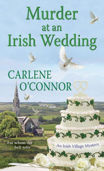 Murder At An Irish Wedding (An Irish Village Mystery)