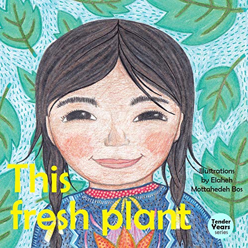 This Fresh Plant (Tender Years Series)