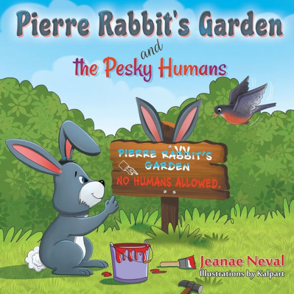 Pierre Rabbit's Garden And The Pesky Humans