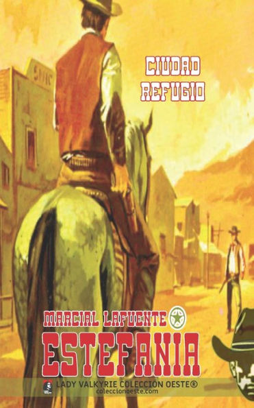 Ciudad Refugio (Colección Oeste) (Spanish Edition)