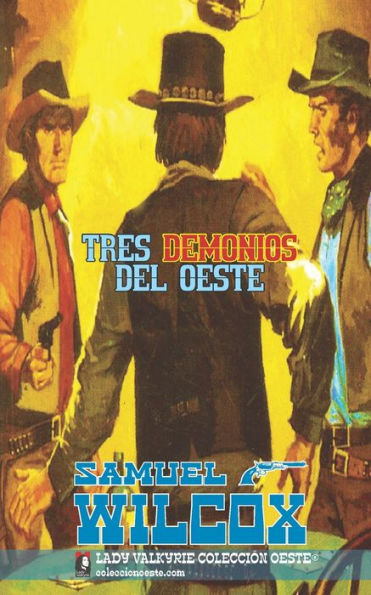 Tres Demonios Del Oeste (Colección Oeste) (Spanish Edition)