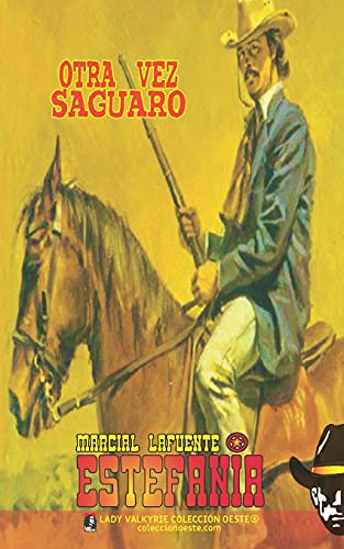 Otra Vez Saguaro (Colecci?ú??N Oeste) (Spanish Edition)