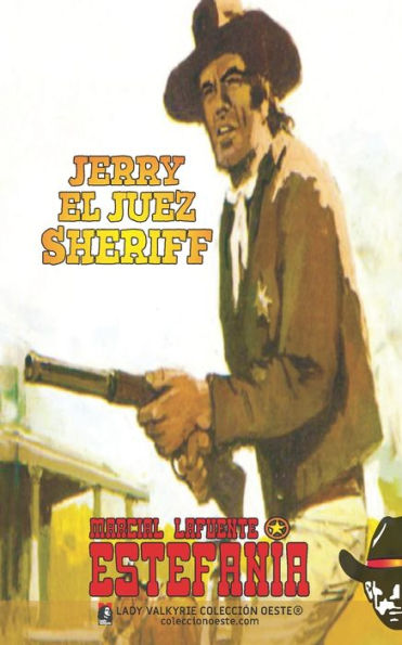 Jerry El Juez Sheriff (Colección Oeste) (Spanish Edition)