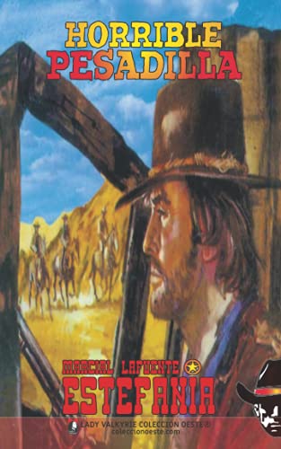 Horrible Pesadilla (Colecci?N Oeste) (Spanish Edition)