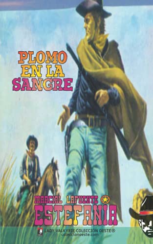 Plomo En La Sangre (Colecci?N Oeste) (Spanish Edition)