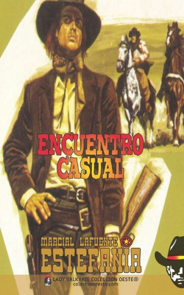 Encuentro Casual (Colección Oeste) (Spanish Edition)