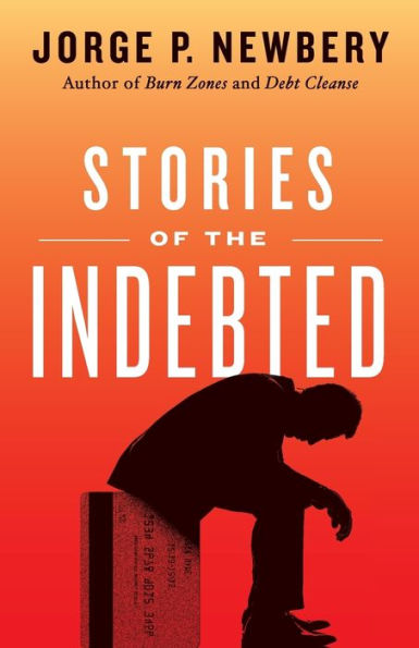 Stories Of The Indebted