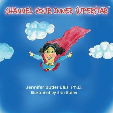 Channel Your Inner Superstar - 9781619847330