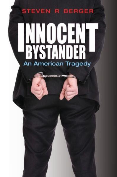 Innocent Bystander - 9781620305638