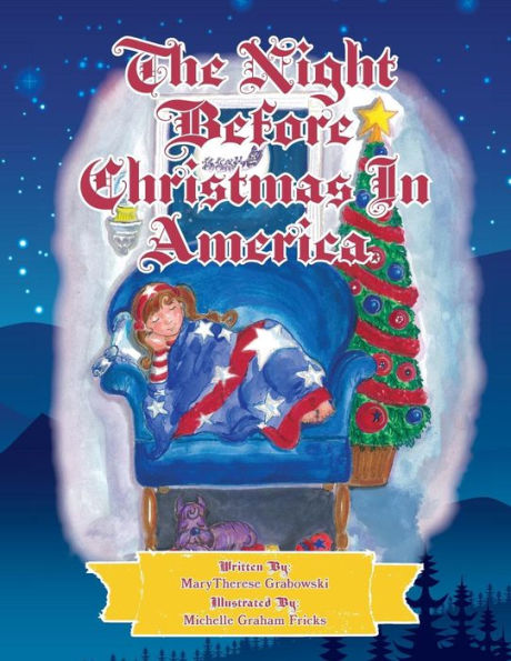The Night Before Christmas In America: The Patriotic Version Of The Night Before Christmas (Spirit Of America)