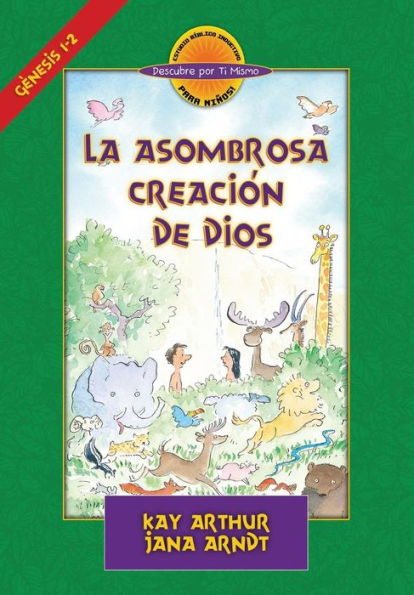 La Asombrosa Creacion De Dios / God's Amazing Creation (D4Y) (Spanish Edition)