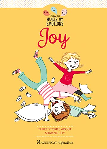 Joy: Three Stories about Sharing Joy (How to Handle My Emotions)