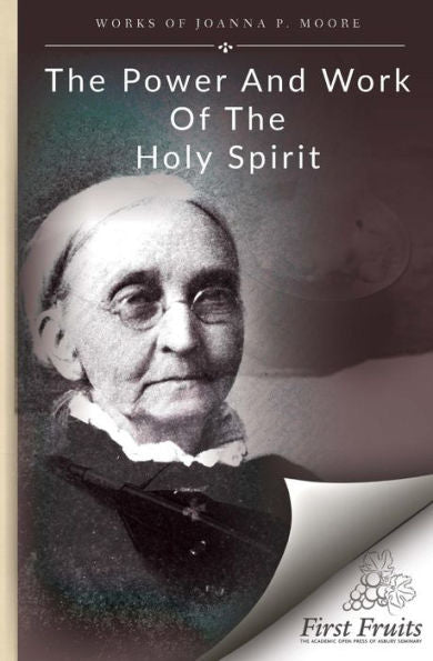 The Power And Work Of The Holy Spirit