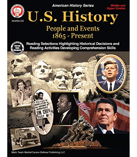 Mark Twain U.S. History Workbook?Grades 6-12 American History, People And Events From 1865-Present With Maps And Timelines, Classroom Or Homeschool Curriculum (96 Pgs)