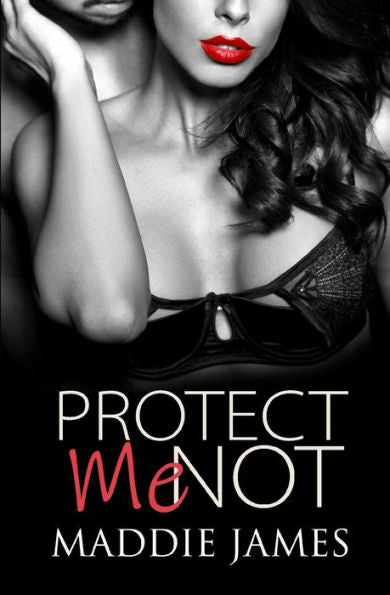 Protect Me Not - 9781622374885