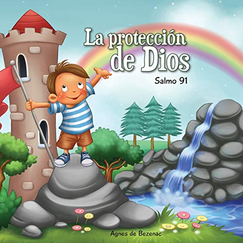 Salmo 91: Protecci??n de Dios (Cap?ítulos de la Biblia para ni??os) (Spanish Edition)