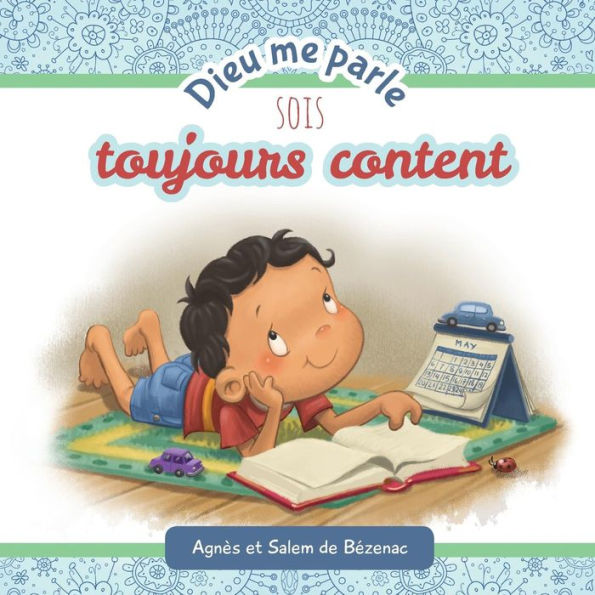Dieu Me Parle Sois Toujours Content (French Edition) - 9781623872557