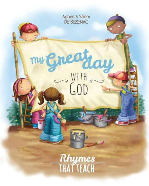 My Great Day With God: Rhymes That Teach - 9781623876166
