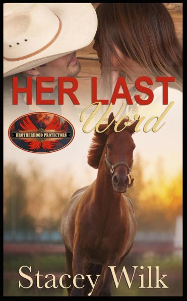 Her Last Word: Brotherhood Protectors World