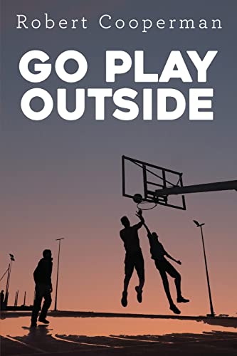 Go Play Outside - 9781627203784
