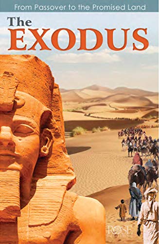 The Exodus: From Passover To The Promised Land