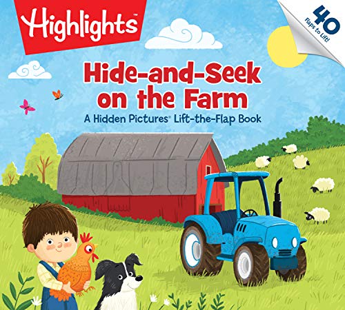 Hide-And-Seek On The Farm: A Hidden Pictures???? Lift-The-Flap Book (Highlights?????? Lift-The-Flap Books)