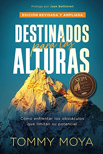 Destinados para las alturas - REV / Destined for The Heights - REV: C??mo vivir conforme al dise??o original de Dios para tu vida (Spanish Edition)