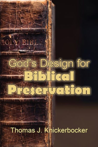 God's Design For Biblical Preservation