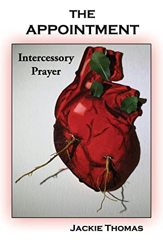 The Appointment: Intercessory Prayer