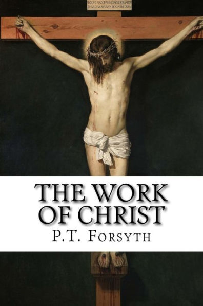 The Work Of Christ - 9781631741647