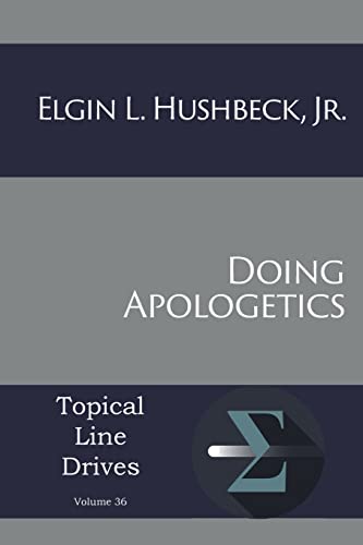 Doing Apologetics (Topical Line Drives)
