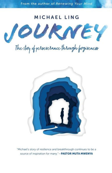 Journey - The Story Of Perseverance Through Forgiveness