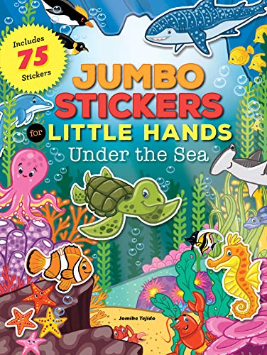 Jumbo Stickers For Little Hands: Under The Sea: Includes 75 Stickers