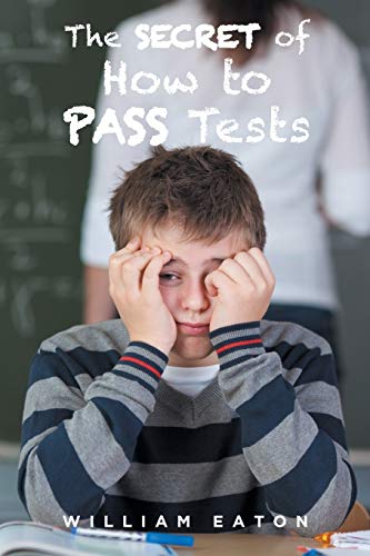 The Secret Of How To Pass Tests