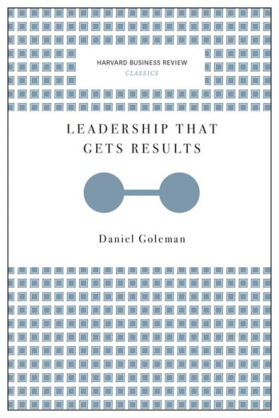 Leadership That Gets Results (Harvard Business Review Classics) - 9781633692626