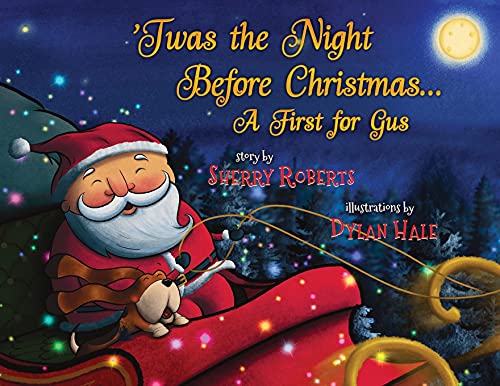 Twas The Night Before Christmas: A First For Gus (The Adventures Of Gus The Bassett Hound) (Paperback)