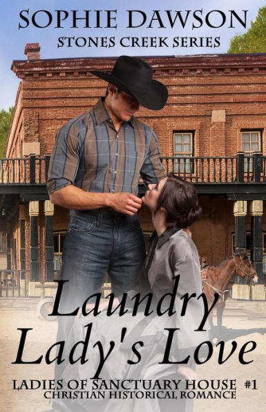 Laundry Lady's Love (Stones Creek Ladies Of Sanctuary House)
