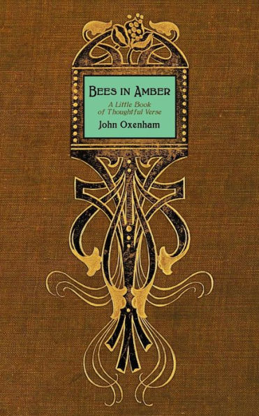 Bees In Amber: A Little Book Of Thoughtful Verse - 9781633915961