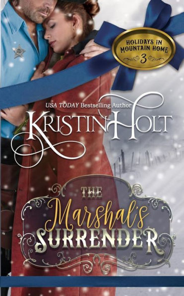 The Marshal's Surrender (Holidays In Mountain Home)