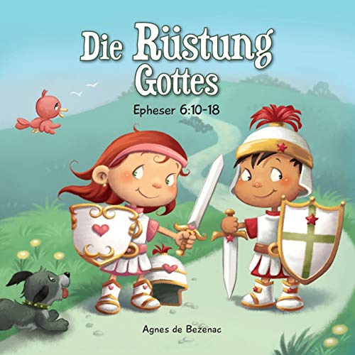 Die R?stung Gottes: Epheser 6:10-18 (Kinder lesen die Bibel) (German Edition)