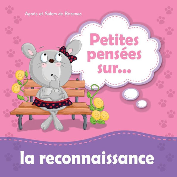 Petites Pensees Sur La Reconnaissance - 9781634743372
