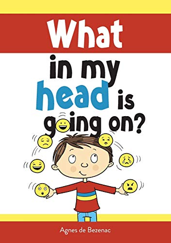 What in my head is going on?: Stages of grief and loss, for children - 9781634743624