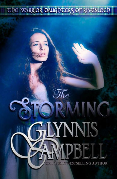 The Storming (The Warrior Daughters Of Rivenloch)
