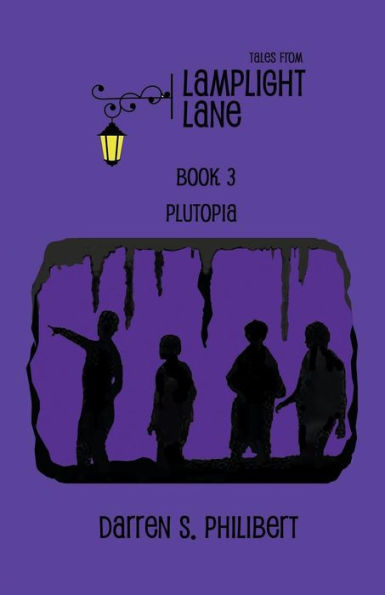 Tales From Lamplight Lane Book 3: Plutopia